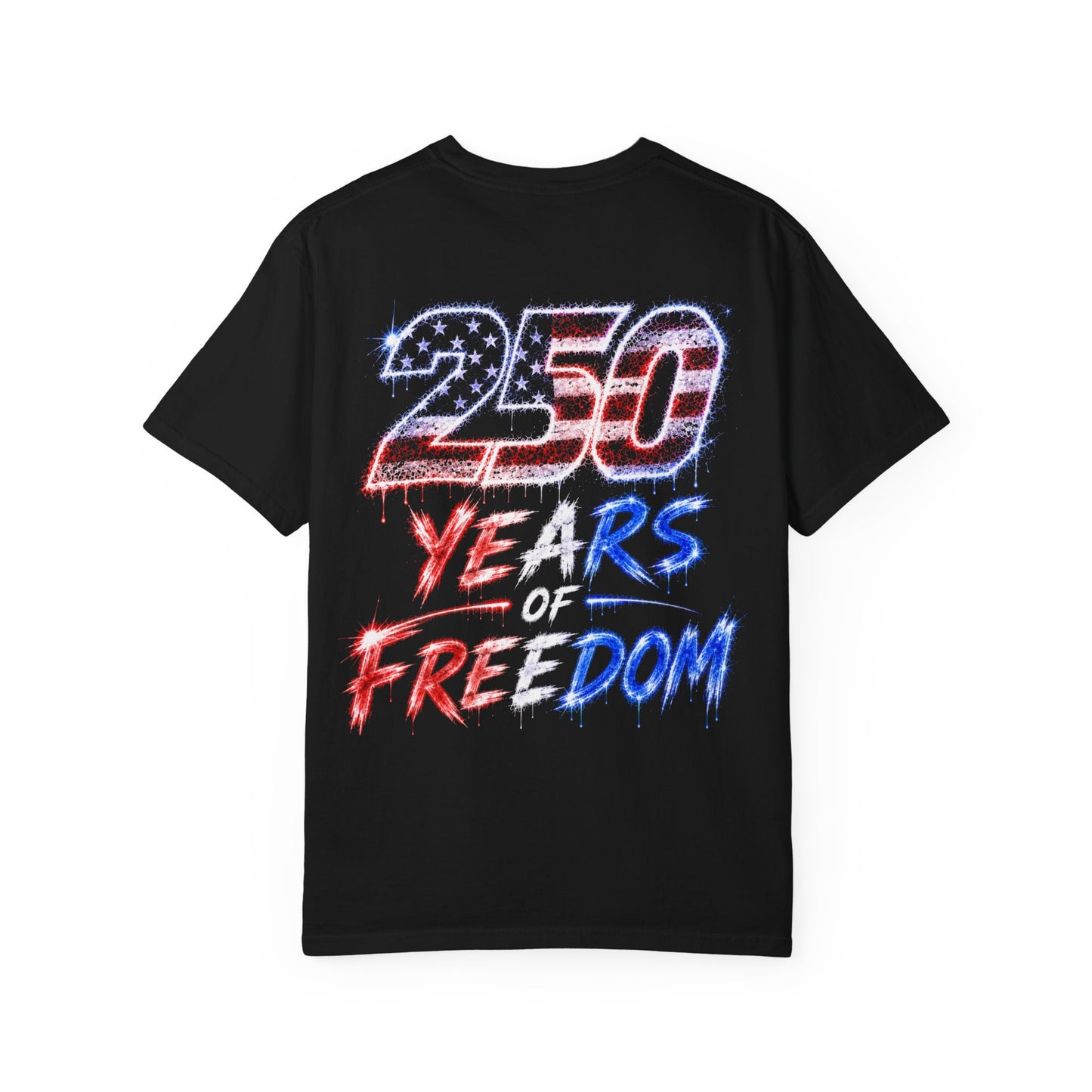 250 Years Of Freedom